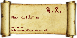 Max Kilény névjegykártya